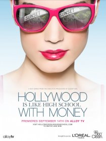 «Hollywood Is Like High School with Money»