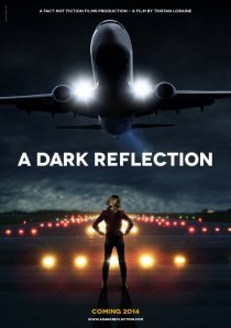 «A Dark Reflection»