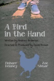«A Bird in the Hand»