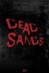 Постер «Dead Sands»