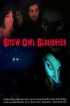 Постер «Snow Owl Slaughter»