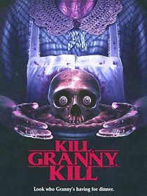 «Kill, Granny, Kill!»