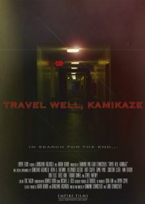 «Travel Well, Kamikaze»