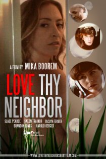 «Love Thy Neighbor»