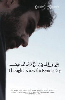 «Though I Know the River Is Dry»