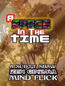 «A Space in the Time»