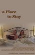 Постер «A Place to Stay»