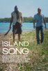 Постер «Island Song»