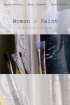 Постер «Women & Paint: Three Artist Portraits»