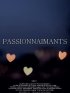 Постер «Passionnaimants»