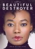 Постер «Beautiful Destroyer»