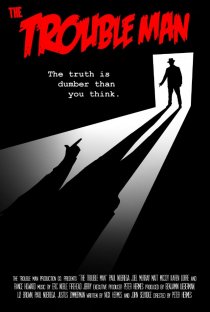 «The Trouble Man»