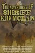 Постер «The Adventures of Sheriff Kid McLain»