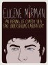 Постер «Eugene Mirman: An Evening of Comedy in a Fake Underground Laboratory»
