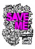 Постер «Save Me»