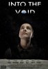 Постер «Into the Void»