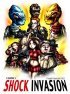 Shock Invasion