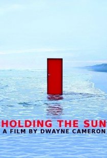 «Holding the Sun»