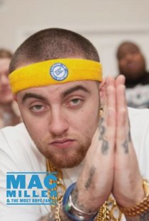 «Mac Miller and the Most Dope Family»