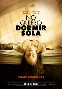 «No quiero dormir sola»