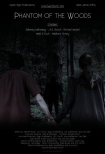 «Phantom of the Woods»