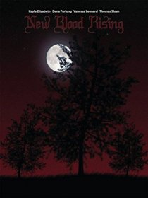 «New Blood Rising»