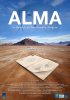 Постер «Alma: In Search of Our Cosmic Origins»