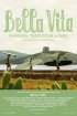 Постер «Bella Vita»