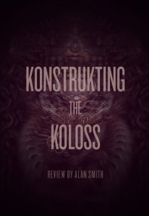 «Meshuggah: Konstrukting the Koloss»