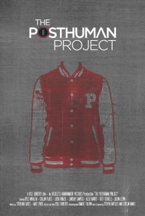 «The Posthuman Project»