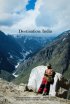 Постер «Destination: India»