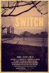 Постер «Switch: A Tale of Humility & Despair»