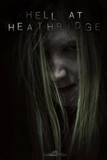 «Hell at Heathridge»