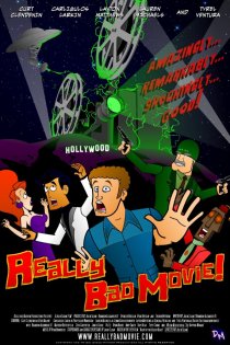 «Really Bad Movie!»