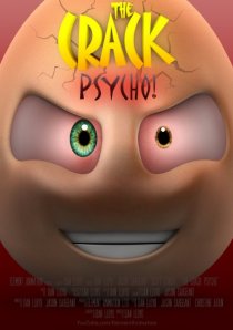 «The Crack: Psycho!»