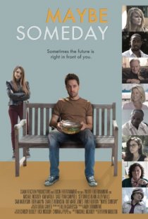 «Maybe Someday»