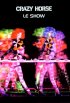 Постер «Crazy Horse - Le show»