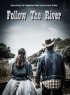 Постер «Follow the River»