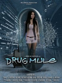 «Drug Mule»