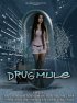 Постер «Drug Mule»