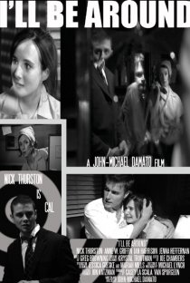 «I'll Be Around»