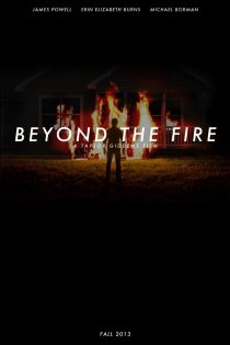 «Beyond the Fire»