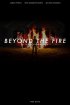 Постер «Beyond the Fire»