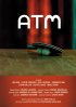 Постер «Atm»