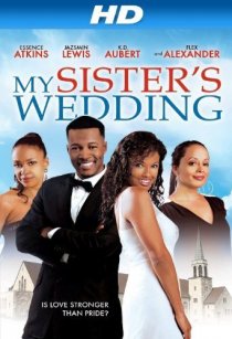 «My Sister's Wedding»