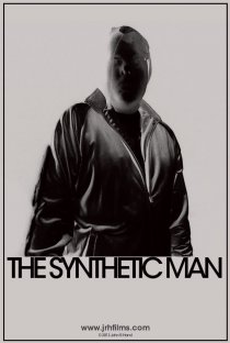 «The Synthetic Man»