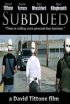 Постер «Subdued»