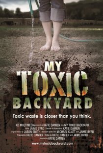 «My Toxic Backyard»