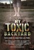 Постер «My Toxic Backyard»