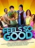 Постер «Feels So Good»